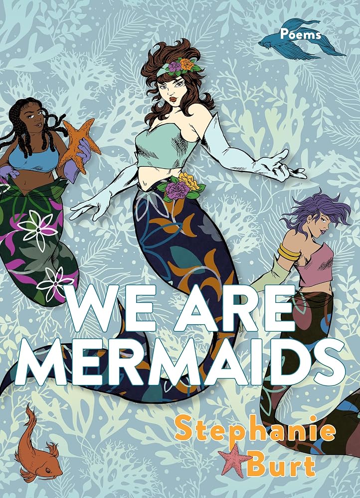 We Are Mermaids: Poems cover image