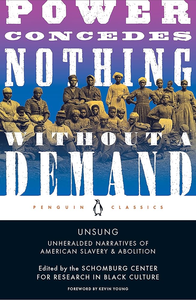 Unsung: Unheralded Narratives of American Slavery & Abolition (Schomberg Center for Research in Black Culture) cover image