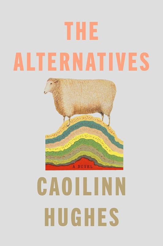 The Alternatives: A Novel cover image