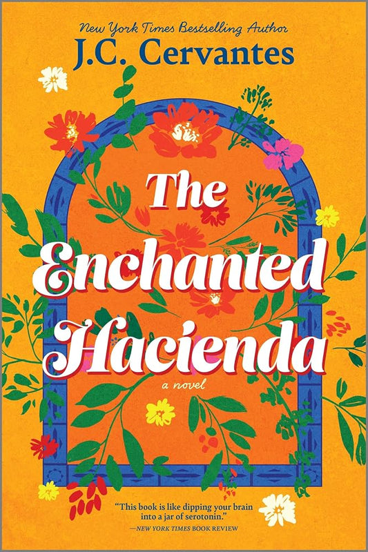 The Enchanted Hacienda: A Novel – A New York Times Featured Magical Realism Romance cover image